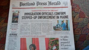 Portsmouth Press Herald, January 22, 2026. Top headline: Immigration Officials Confirm Stepped-Up Enforcement in Maine