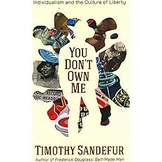 Cover of You Don't Own Me by Timothy Sandefur