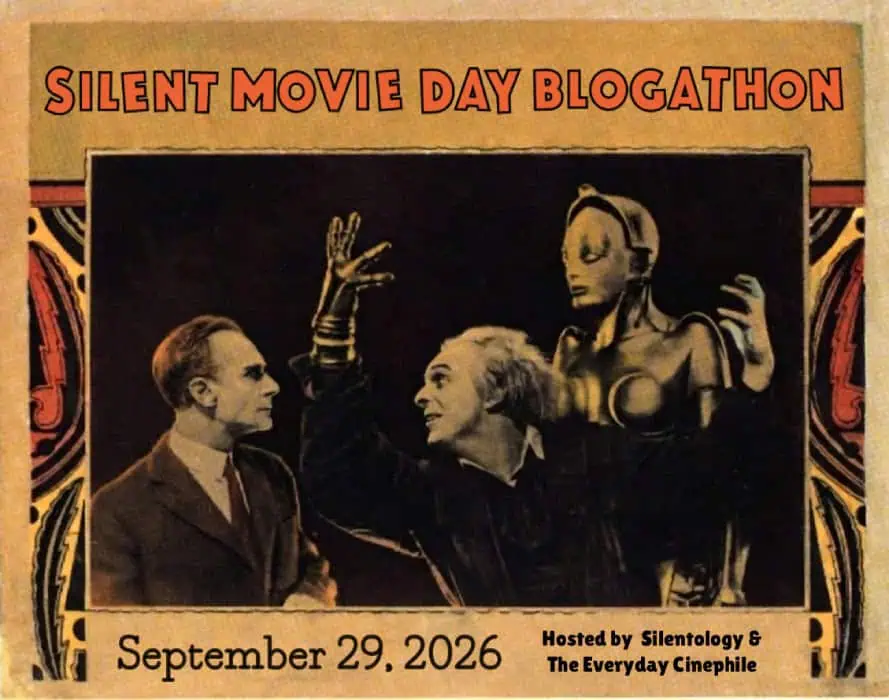 Scene from the silent film Metropolis with text: Silent Movie Day Blogathon / September 29, 2026