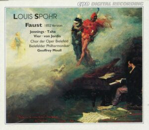 Album cover for CPO recording of Spohr's Faust, crediting Jennings, Taha, Vier, von Jordis, Chor der Oper Bielefeld, and Bielefelder Philharmoniker